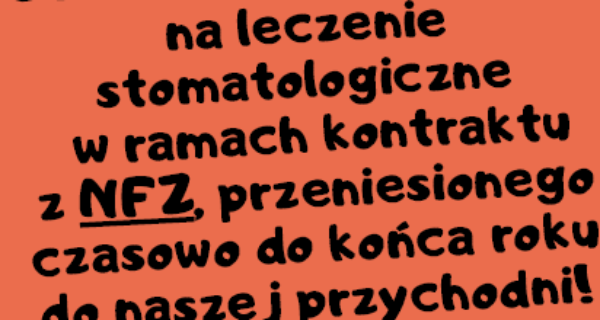 plakat informujący o opiece stomatologicznej dla uczniów naszej szkoły