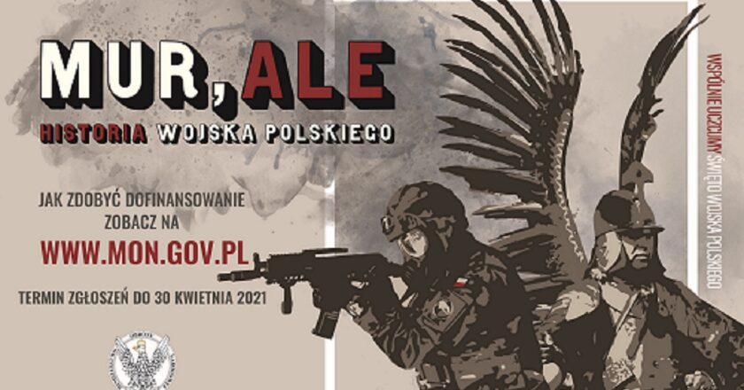 plakat promujący KONKURS "MUR,ALE HISTORIA WOJSKA POLSKIEGO"